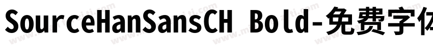 SourceHanSansCH Bold字体转换